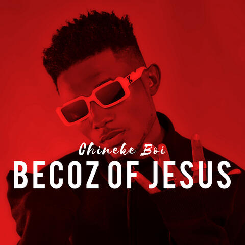 Becoz of Jesus