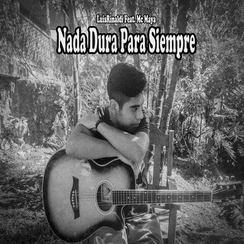Nada Dura para Siempre