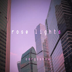 Rose Lights