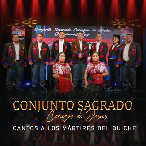 Cantos a los Mártires del Quiche