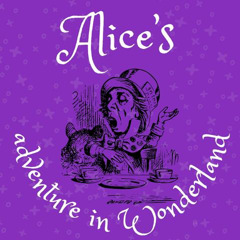 Alice’s Adventures in Wonderland