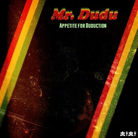 Appetite for Duduction
