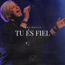 Tu És Fiel