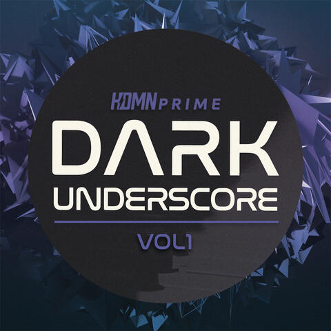 Dark Underscore, Vol. 1