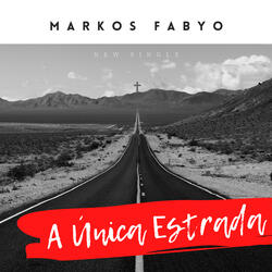 A Única Estrada