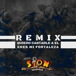 Quiero Cantarle a Él y Eres Mi Fortaleza