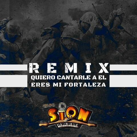 Quiero Cantarle a Él y Eres Mi Fortaleza