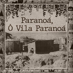 Paranoá, Ô Vila Paranoá