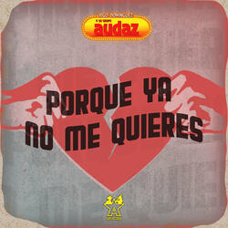 Porque Ya No Me Quieres