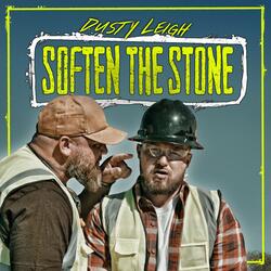 Soften the Stone