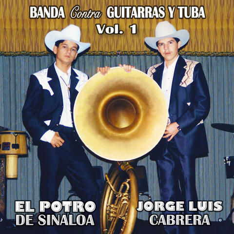 Banda Contra Guitarras y Tuba, Vol. 1