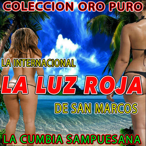 La Internacional Luz Roja De San Marcos