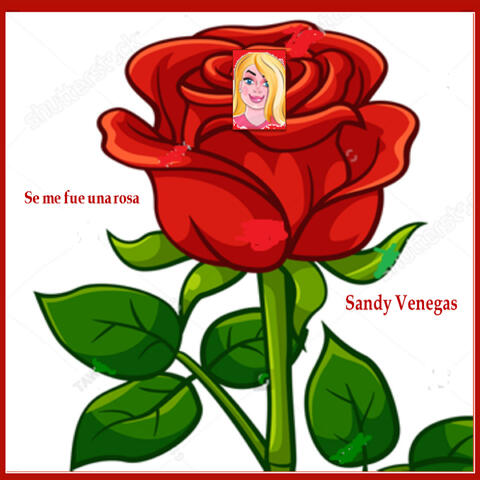 Se Me Fue una Rosa