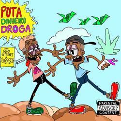 Puta, Dinheiro e Droga