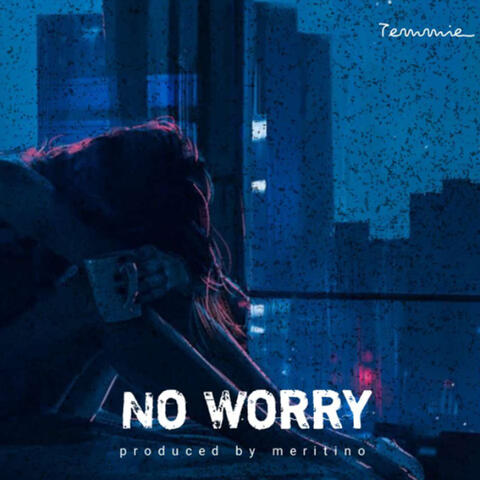 No Worry