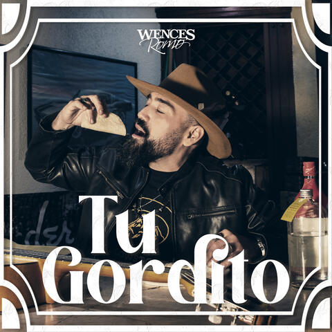 Tú Gordito