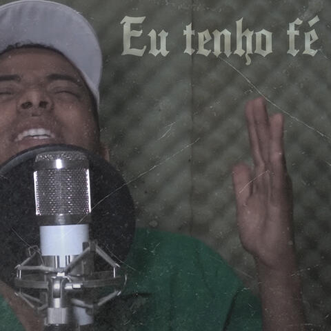 Eu Tenho Fé