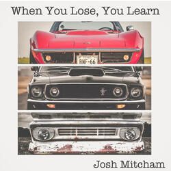 When You Lose, You Learn