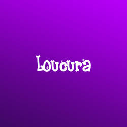 Loucura