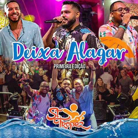 Deixa Alagar (Primeira Edição)