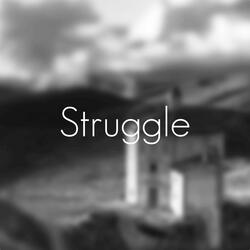 Struggle