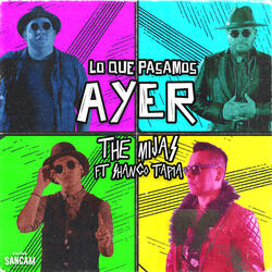 Lo Que Pasamos Ayer