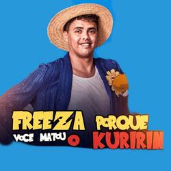 Freeza Porque Você Matou o Kuririm