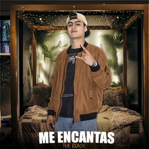 Me Encantas