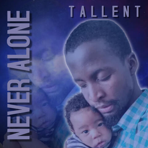 Never Alone