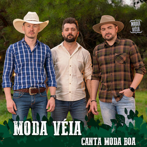 Moda Véia Canta Moda Boa