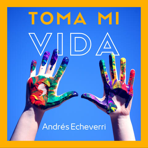 Toma Mi Vida
