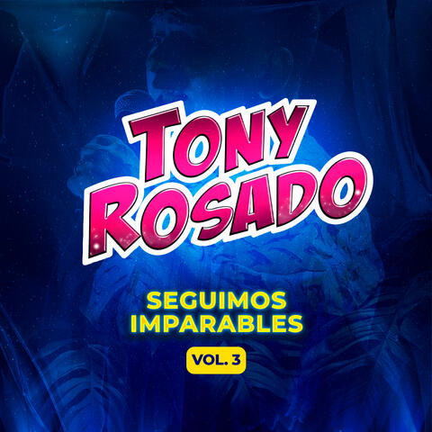 Seguimos Imparables, Vol. 3