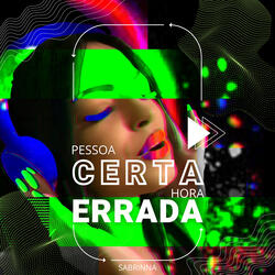 Pessoa Certa Hora Errada