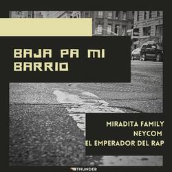 Baja Pa Mi Barrio