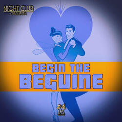 Begin the Beguine