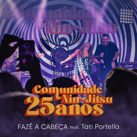 Fazê a Cabeça - Ao Vivo 25 Anos