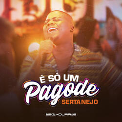 É Só um Pagode (Sertanejo): Morena / Quarta Cadeira / Ferida Curada / Notificação Preferida / Graveto / Supera / Paredes / Propaganda / Os Anhos Cantam