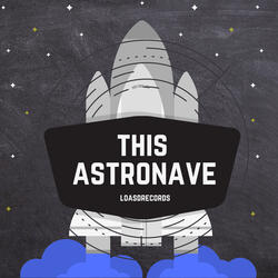 This Astronave