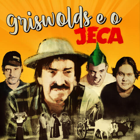 Griswolds e o Jeca