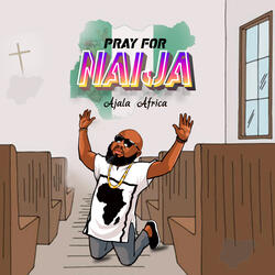 Pray for Naija