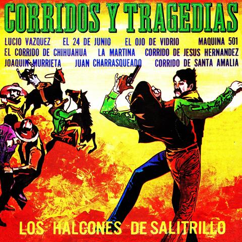 Corridos y Tragedias