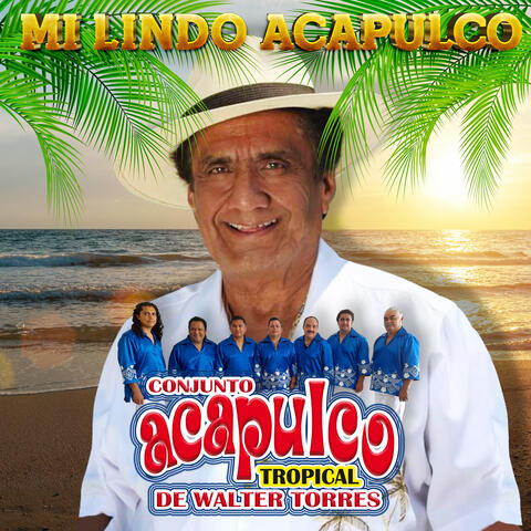 Mi Lindo Acapulco