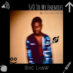 S/O to My Enemies