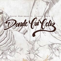 Donde Fui Feliz