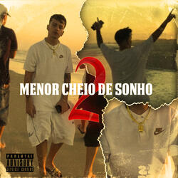Menor Cheio de Sonho 2