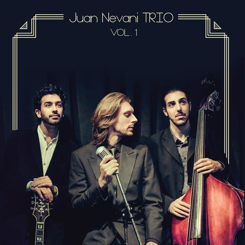 Juan Nevani Trio Vol. 1