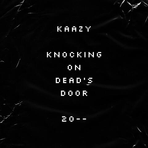 Knocking on Dead's Door