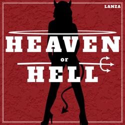 Heaven or Hell