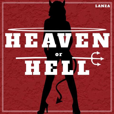 Heaven or Hell
