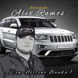 Corrido de Alex Ramos